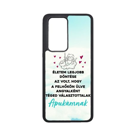 Ziua Tatălui - Te-am ales pe tine ca tată - Husă Huawei 